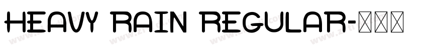 Heavy Rain Regular字体转换
